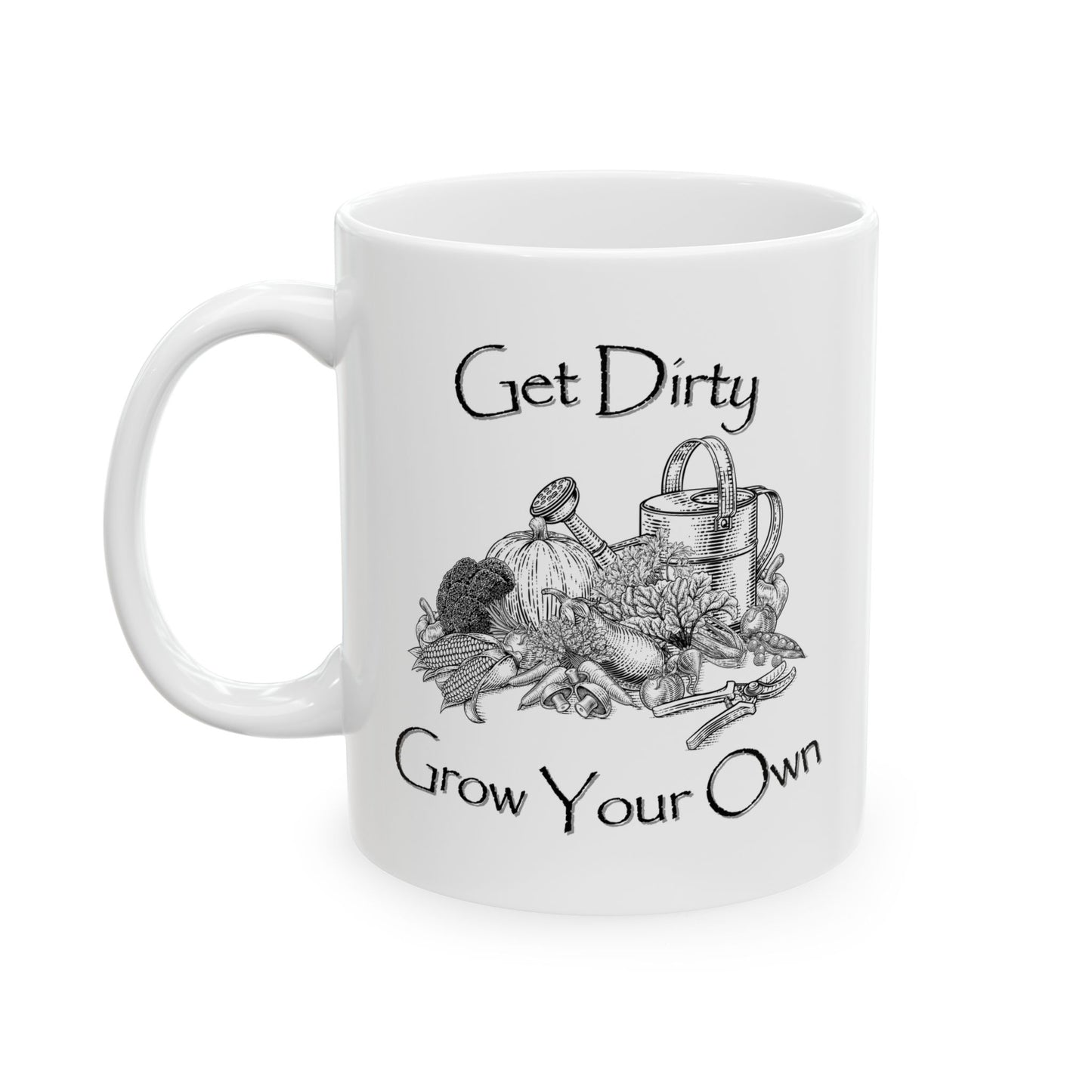 Get Dirty Grow Your Own Ceramic Mug