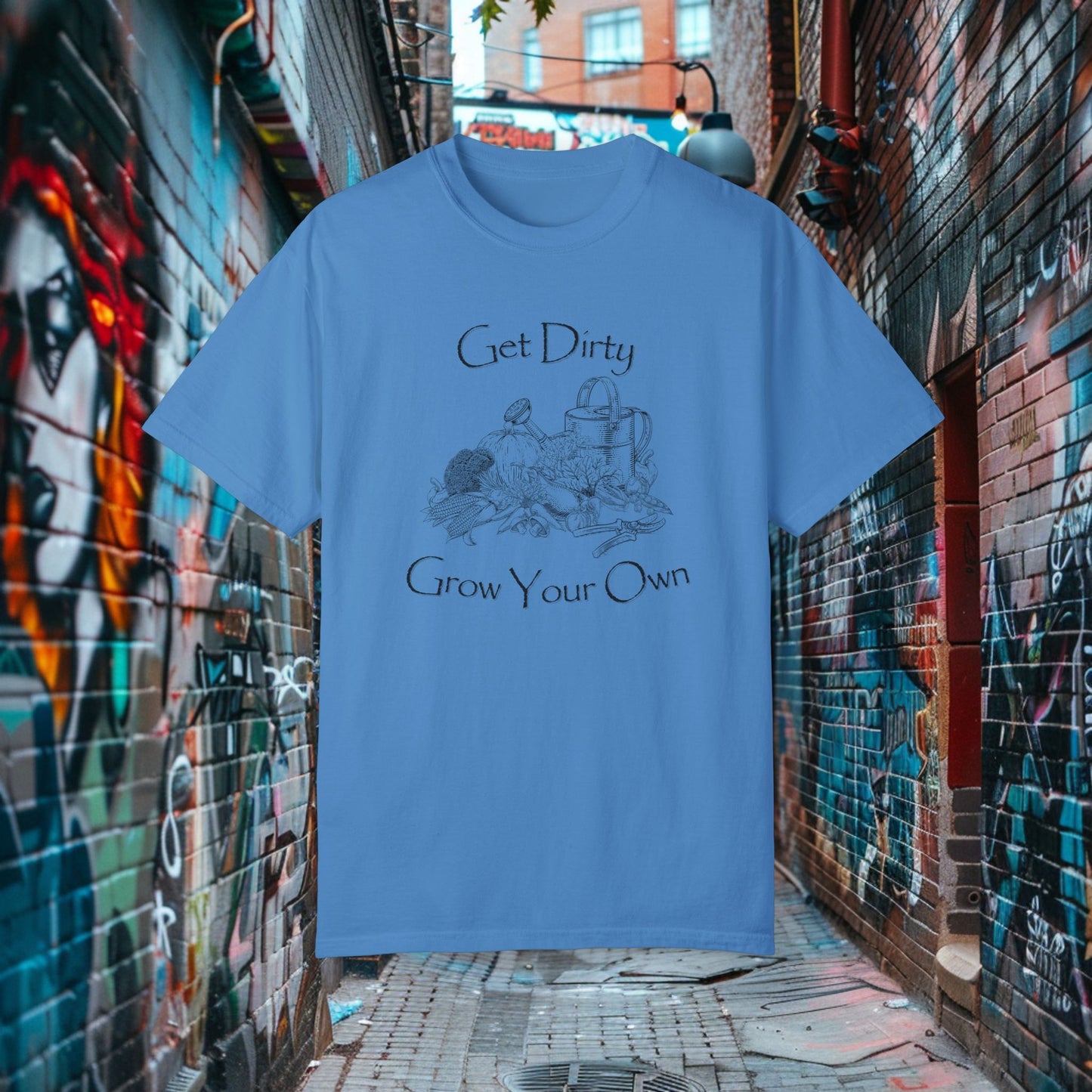 Get Dirty Grow Your Own T-shirt
