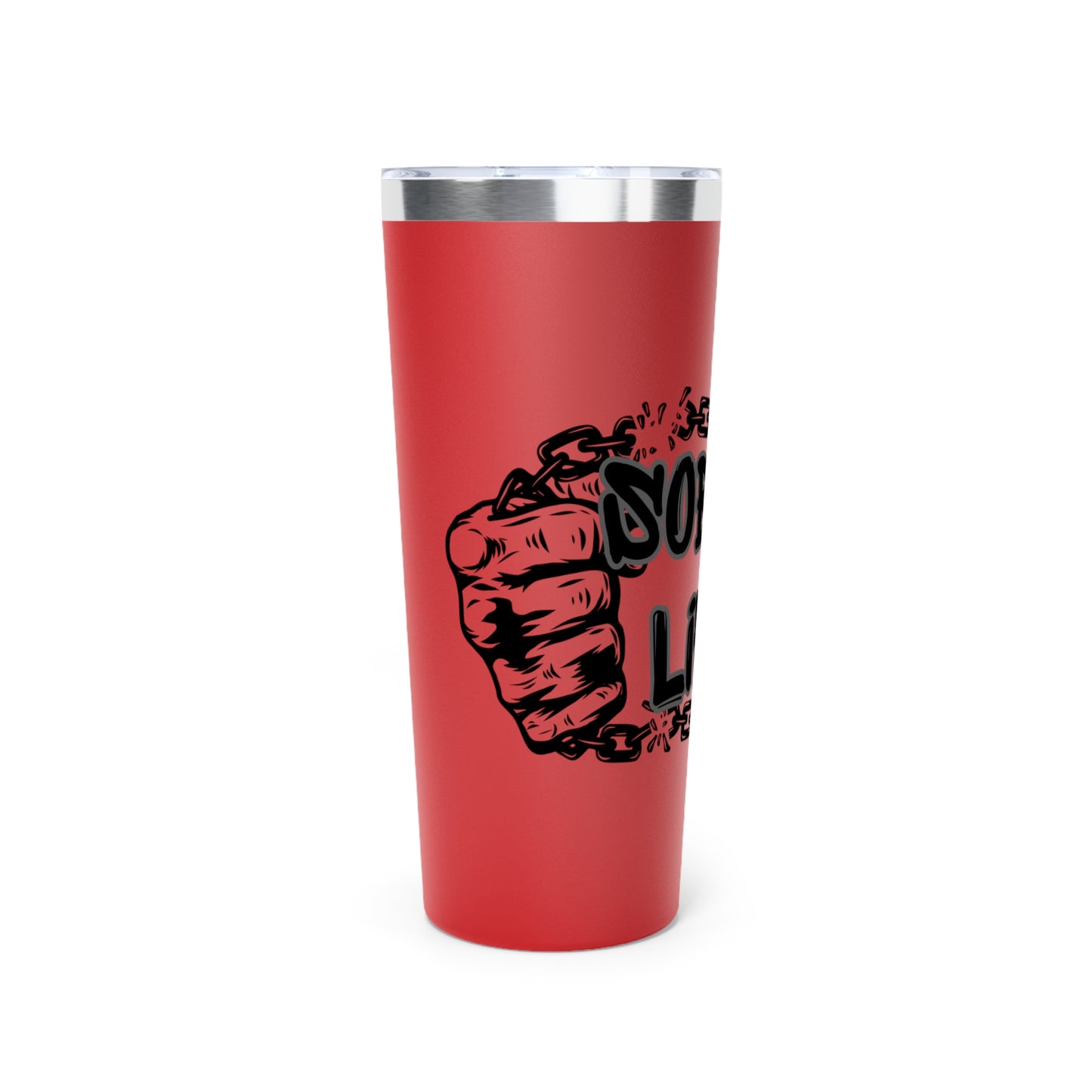 Sober Life Chain Breaker Insulated Tumbler