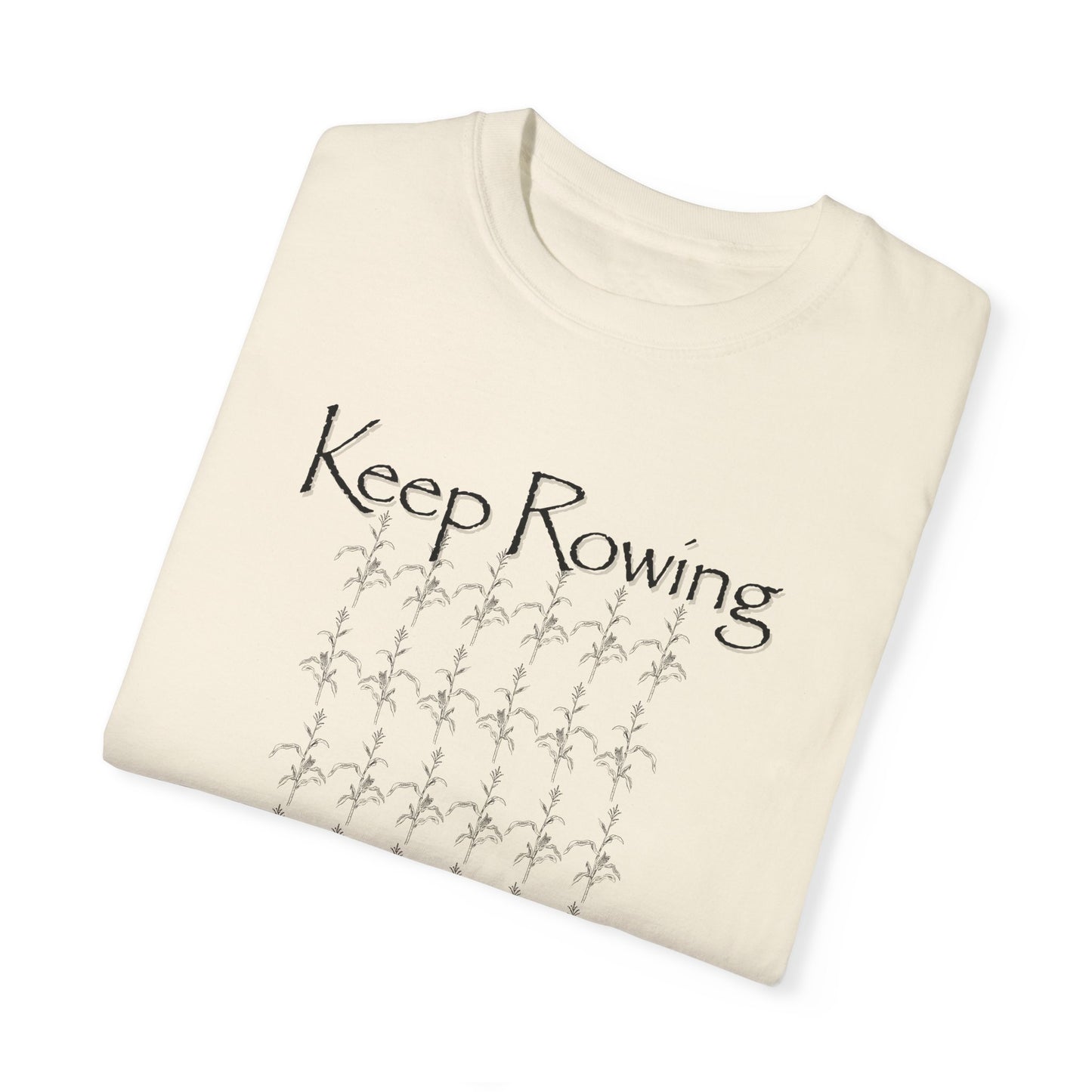 Keep Rowing T-shirt