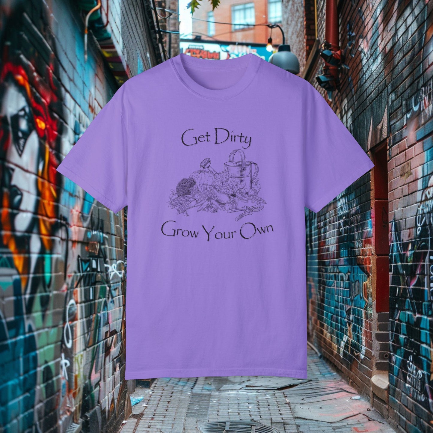 Get Dirty Grow Your Own T-shirt