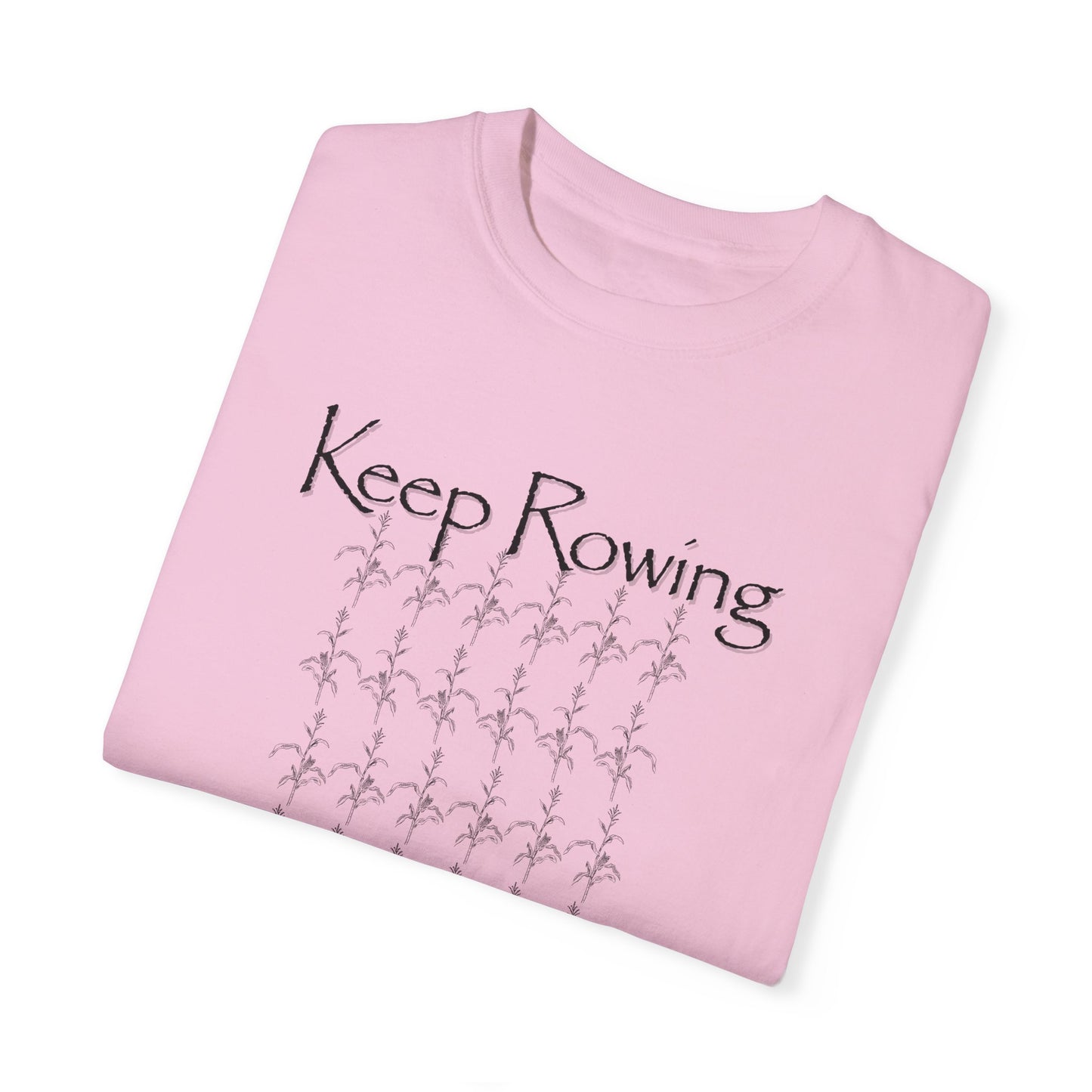 Keep Rowing T-shirt