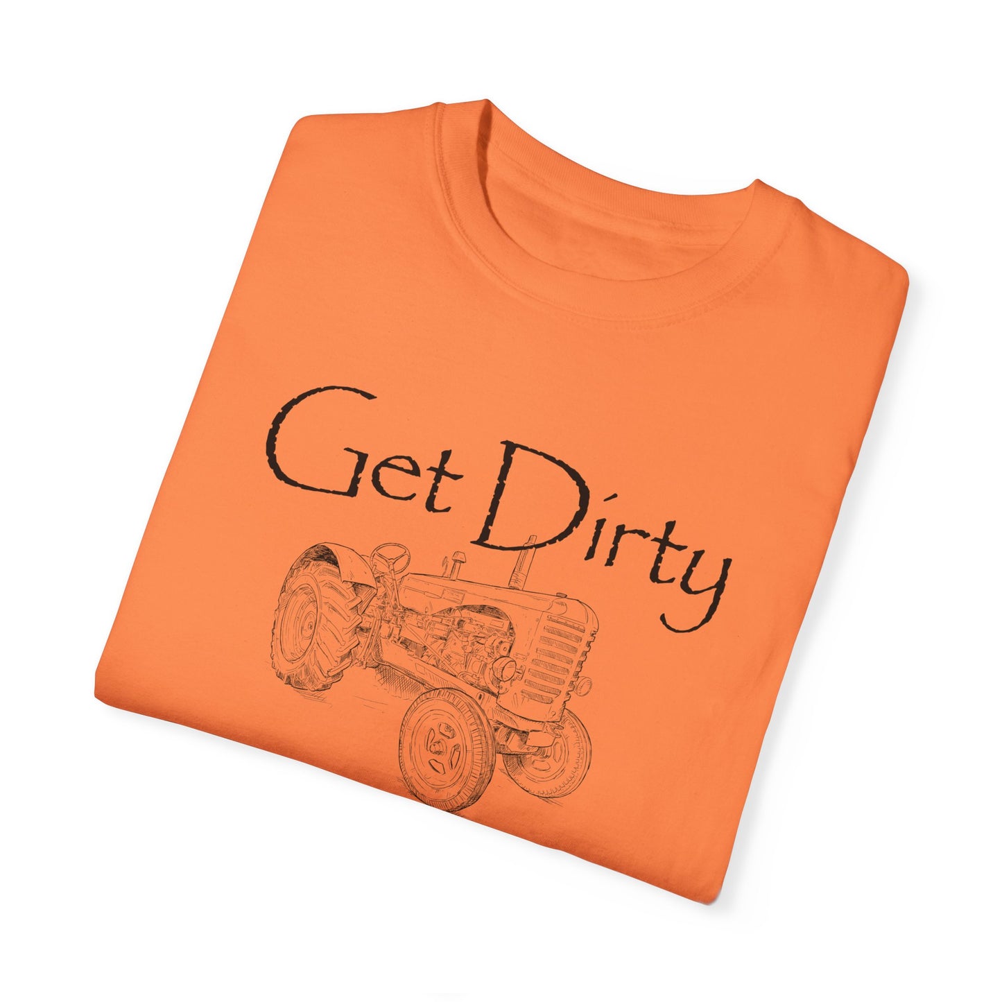 Get Dirty Tractor T-shirt