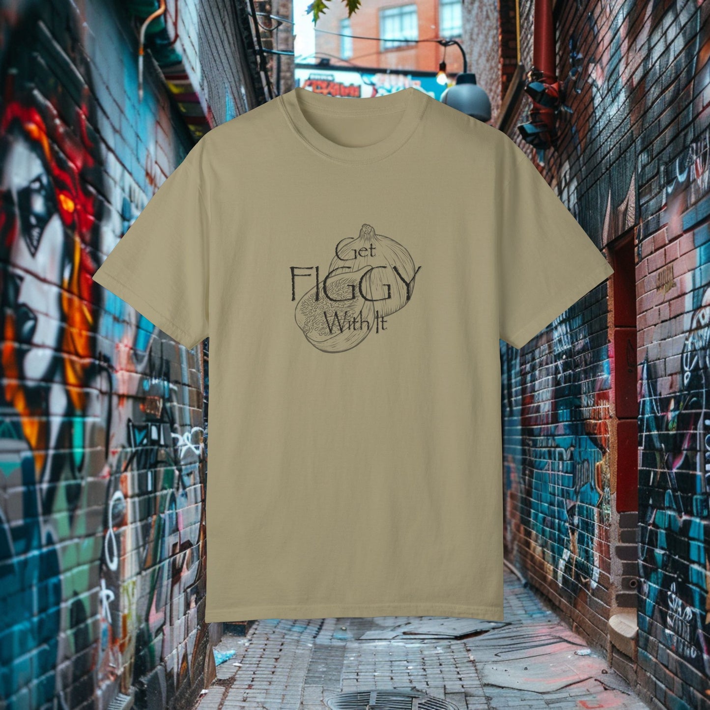 Get Figgy With It T-shirt