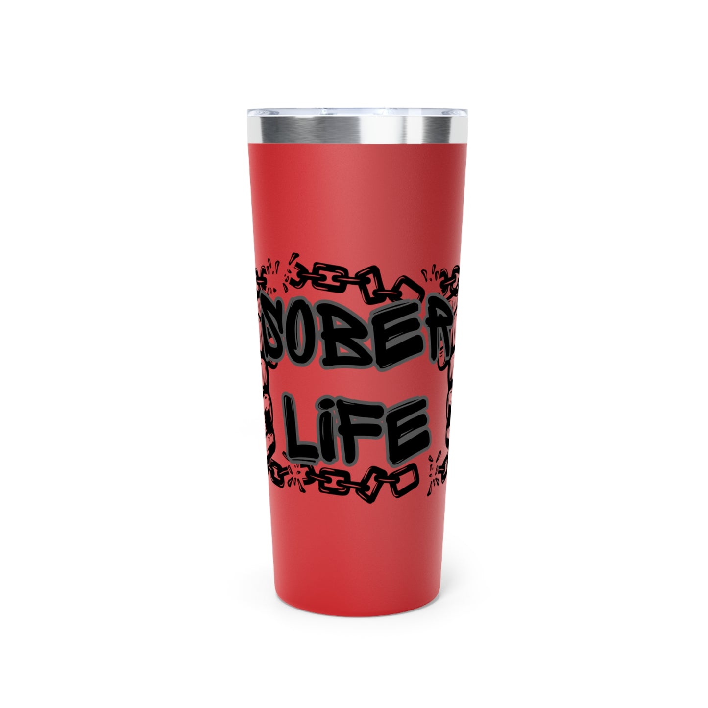 Sober Life Chain Breaker Insulated Tumbler