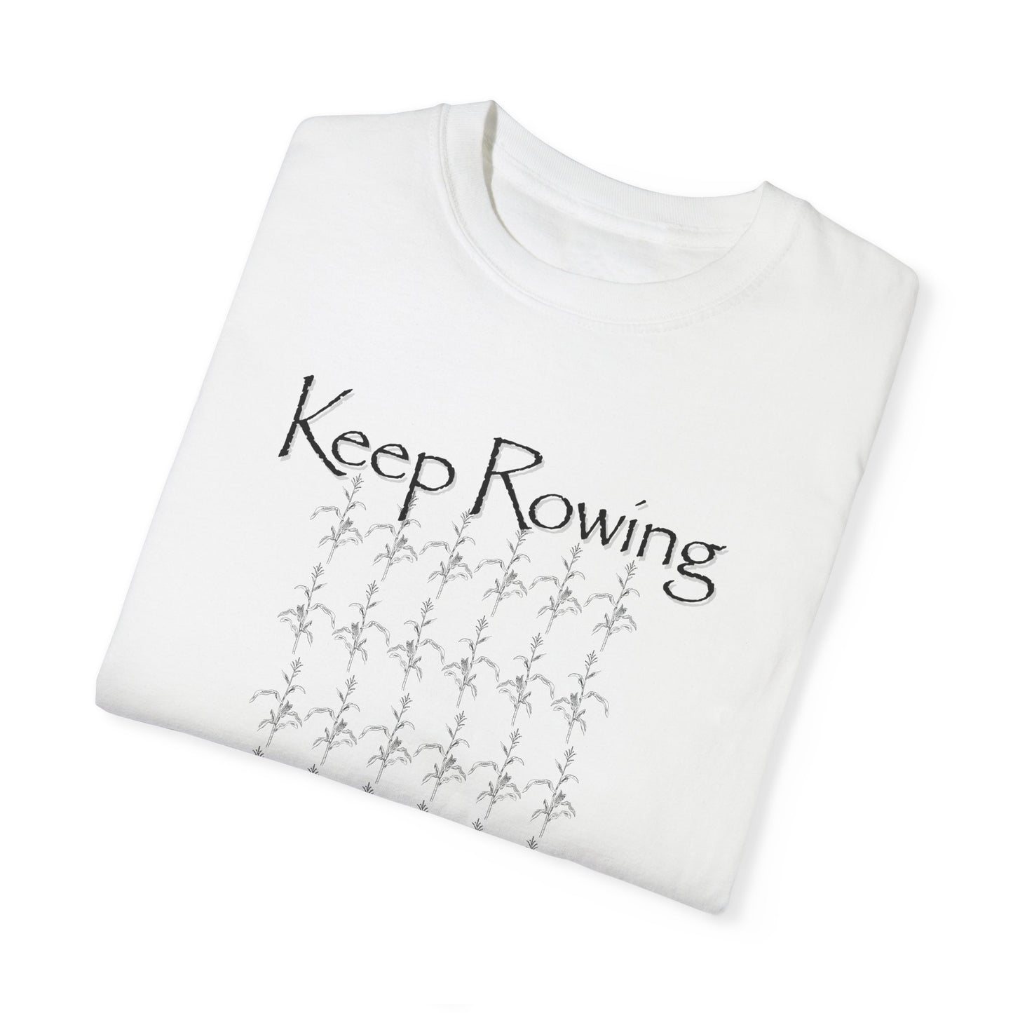 Keep Rowing T-shirt