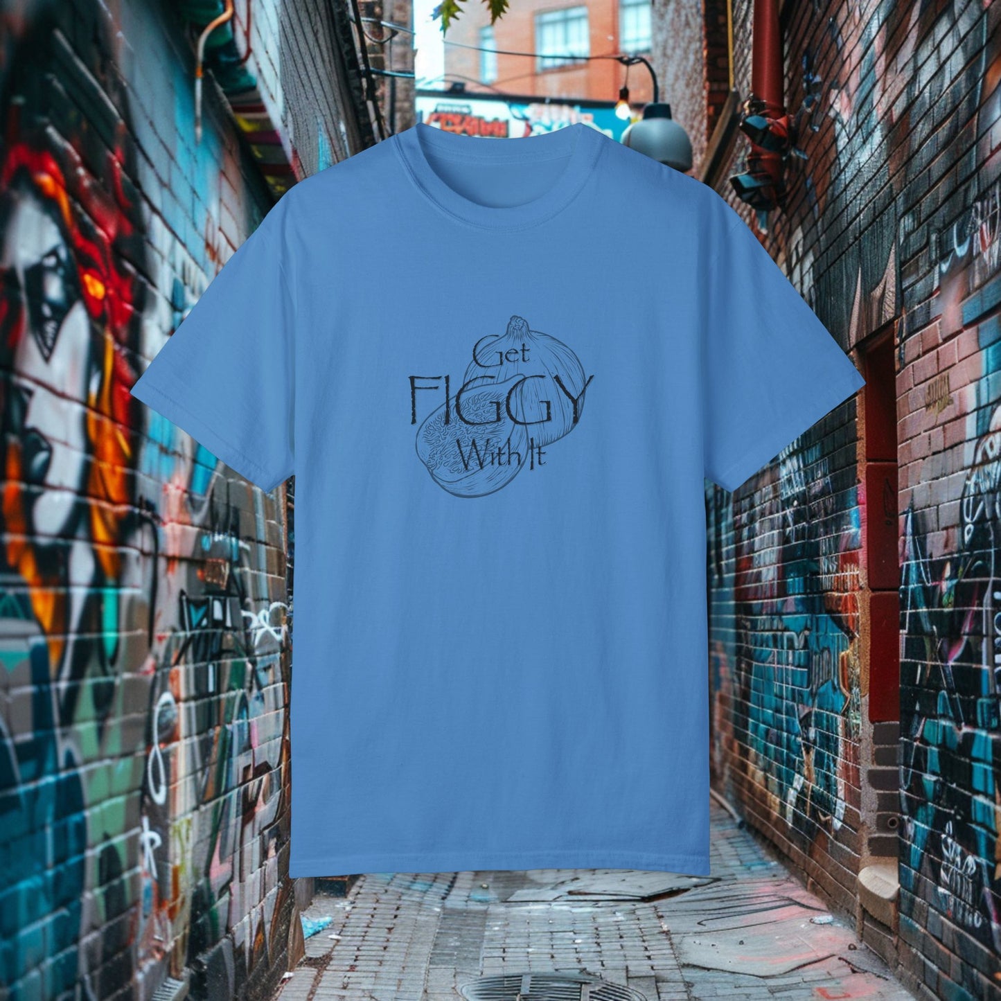 Get Figgy With It T-shirt