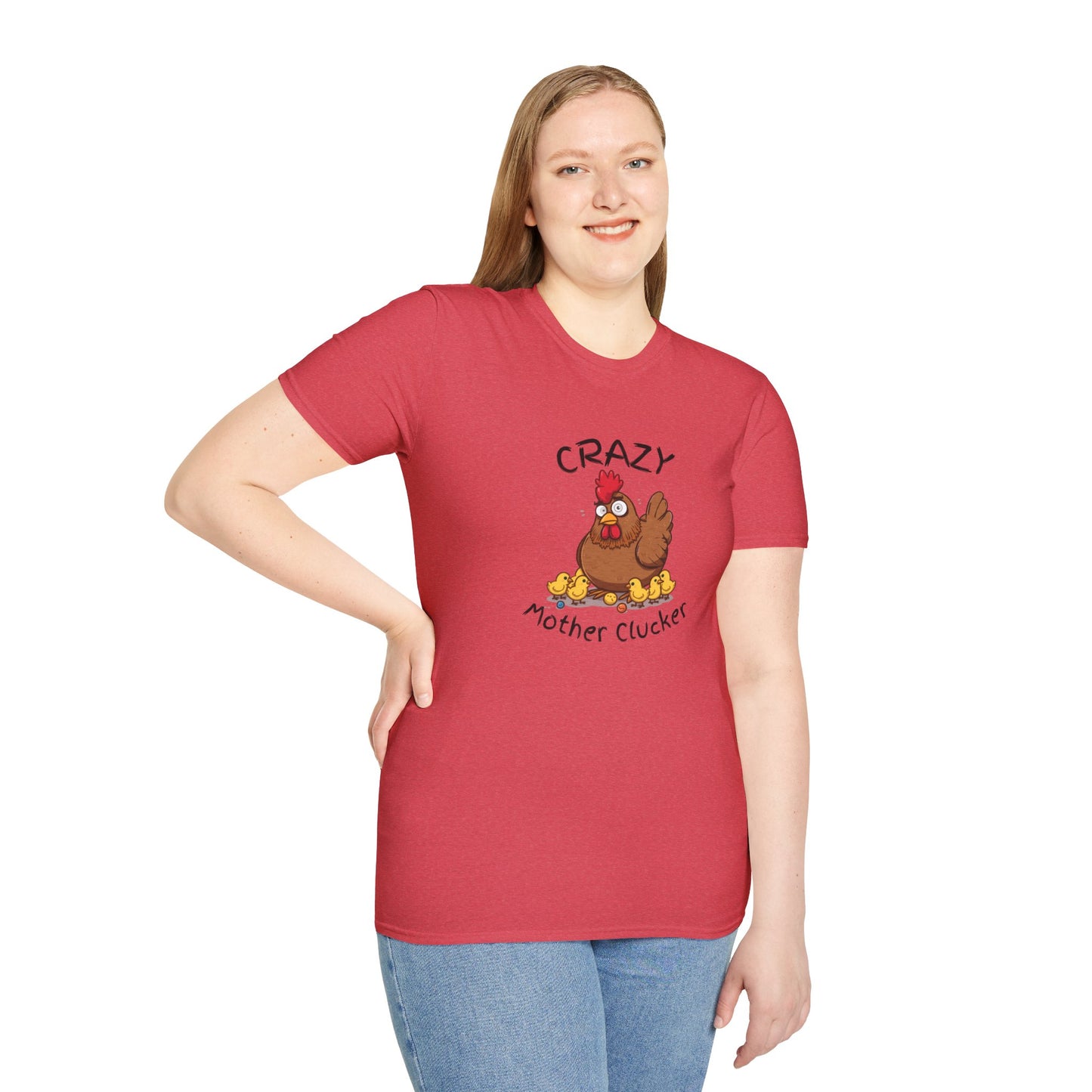 Crazy Mother Clucker T-Shirt