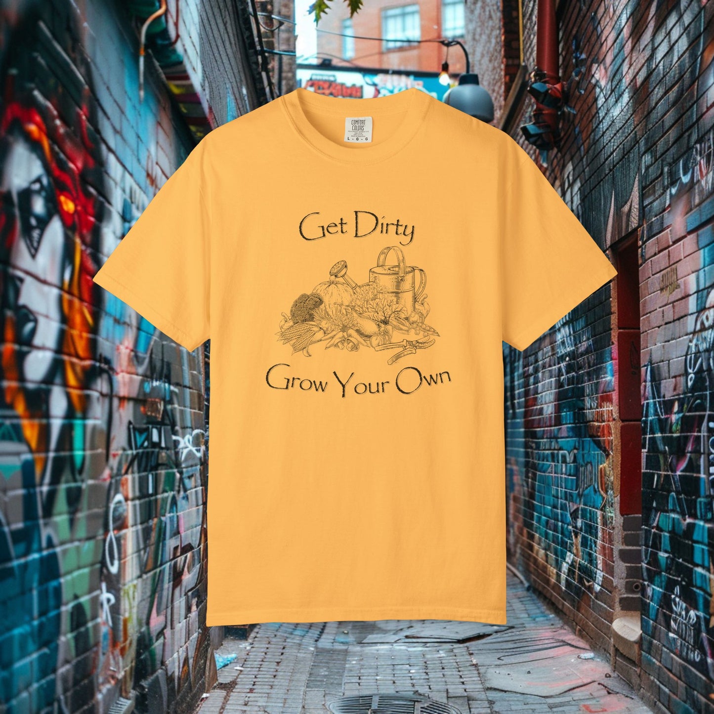 Get Dirty Grow Your Own T-shirt