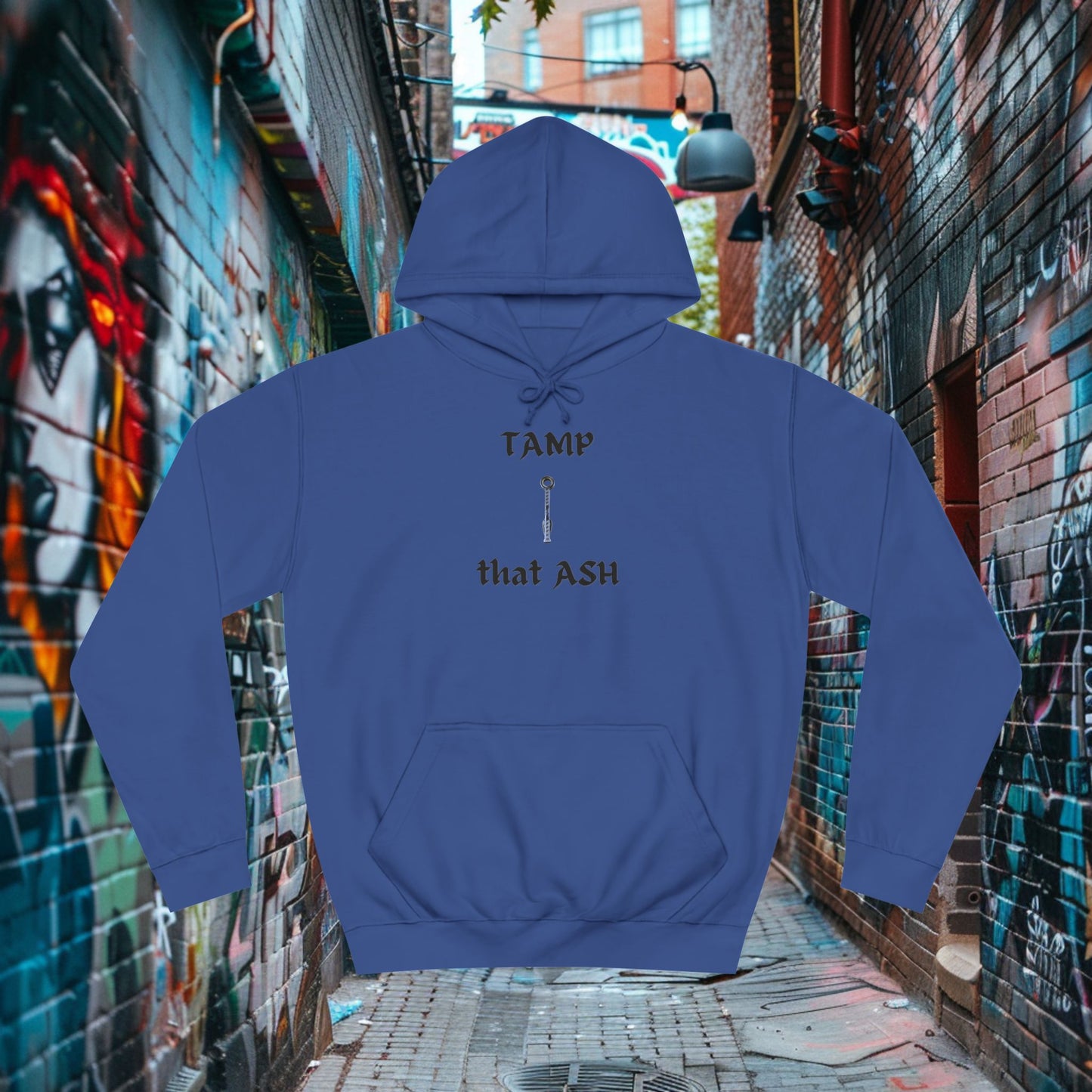 Tamp that ASH Hoodie