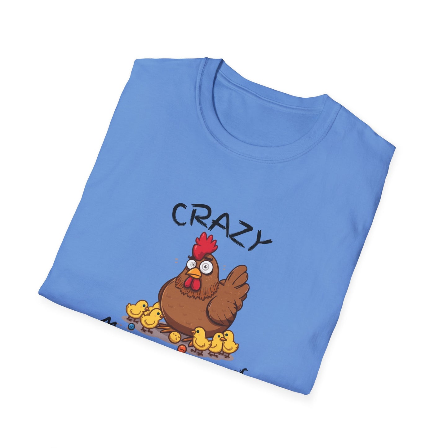 Crazy Mother Clucker T-Shirt