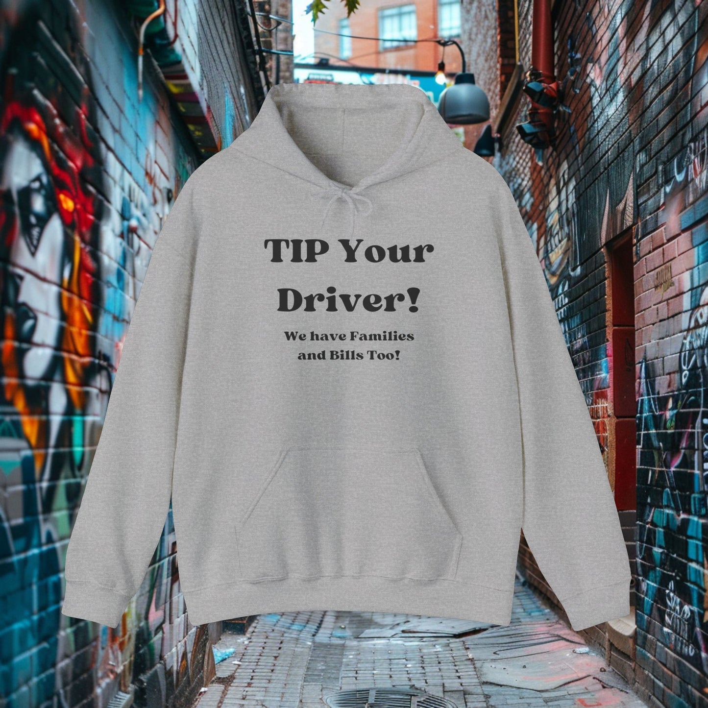 Tip Your Driver Hoodie