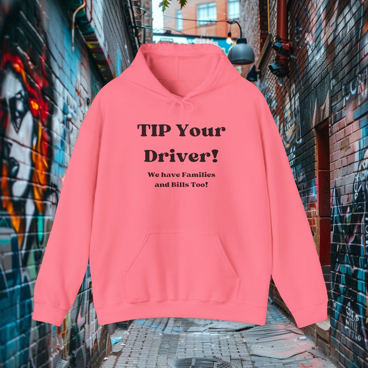 Tip Your Driver Hoodie